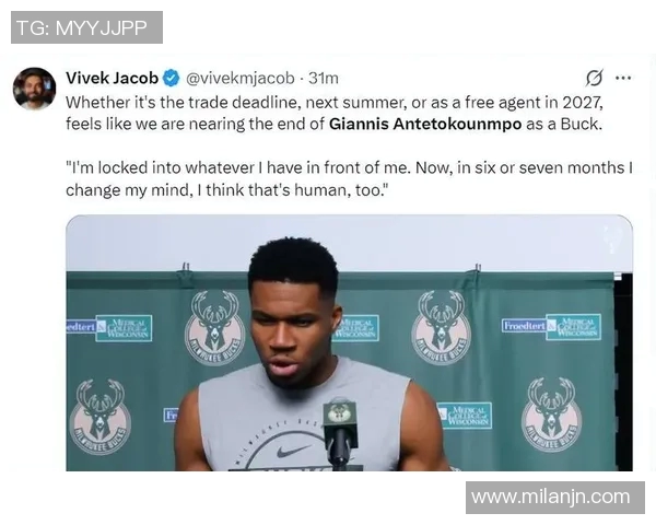 雄鹿新签约字母哥五弟引热议Shams透露字母哥未参与决策