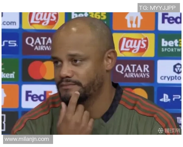 孔帕尼续约获广泛认可球员在其指导下显著提升表现 孔帕尼续约获广泛认可球员在其指导下显著提升表现